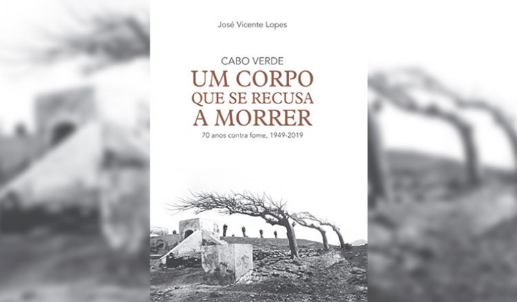 José Vicente Lopes apresenta hoje livro que aborda a questão da fome em Cabo Verde