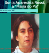 PJ afirma que cidadão brasileira conhecida como “Maria do Pó” não se encontra no nosso país