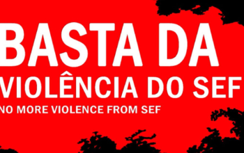 Portugal: Lisboa &eacute; hoje palco de manifesta&ccedil;&atilde;o pelo fim da viol&ecirc;ncia do SEF e dignidade para a pessoa migrante
