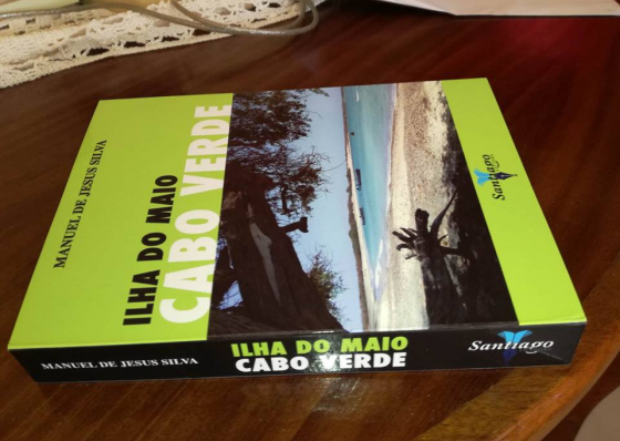 &quot;Ilha do Maio Cabo Verde&quot;, primeiro livro de Santiago Editora