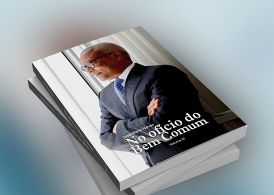 Terceiro volume do livro &quot;No Of&iacute;cio do Bem Comum&quot; de Jos&eacute; Maria Neves &eacute; apresentado hoje na Praia