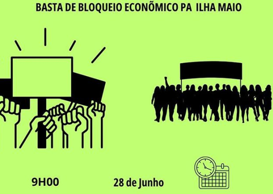 Popula&ccedil;&atilde;o do Maio sai &agrave;s ruas no dia 28 de Junho contra o &ldquo;bloqueio econ&oacute;mico&rdquo; da ilha