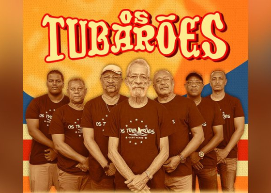 Os Tubar&otilde;es regressa a Lisboa para celebrar a tradi&ccedil;&atilde;o cabo-verdiana no LAV &ndash; Lisboa Ao Vivo