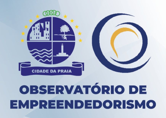 PRAIA EMPREENDE &ndash; Observat&oacute;rio empreendedorismo da Praia - &ldquo;Criando Dinamismos Socioecon&oacute;mico Urbano&rdquo;